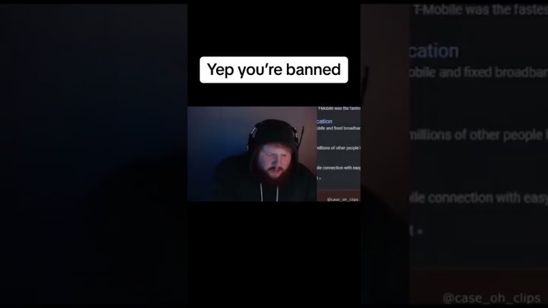 Streamer with message, 'Yep, you're banned.'